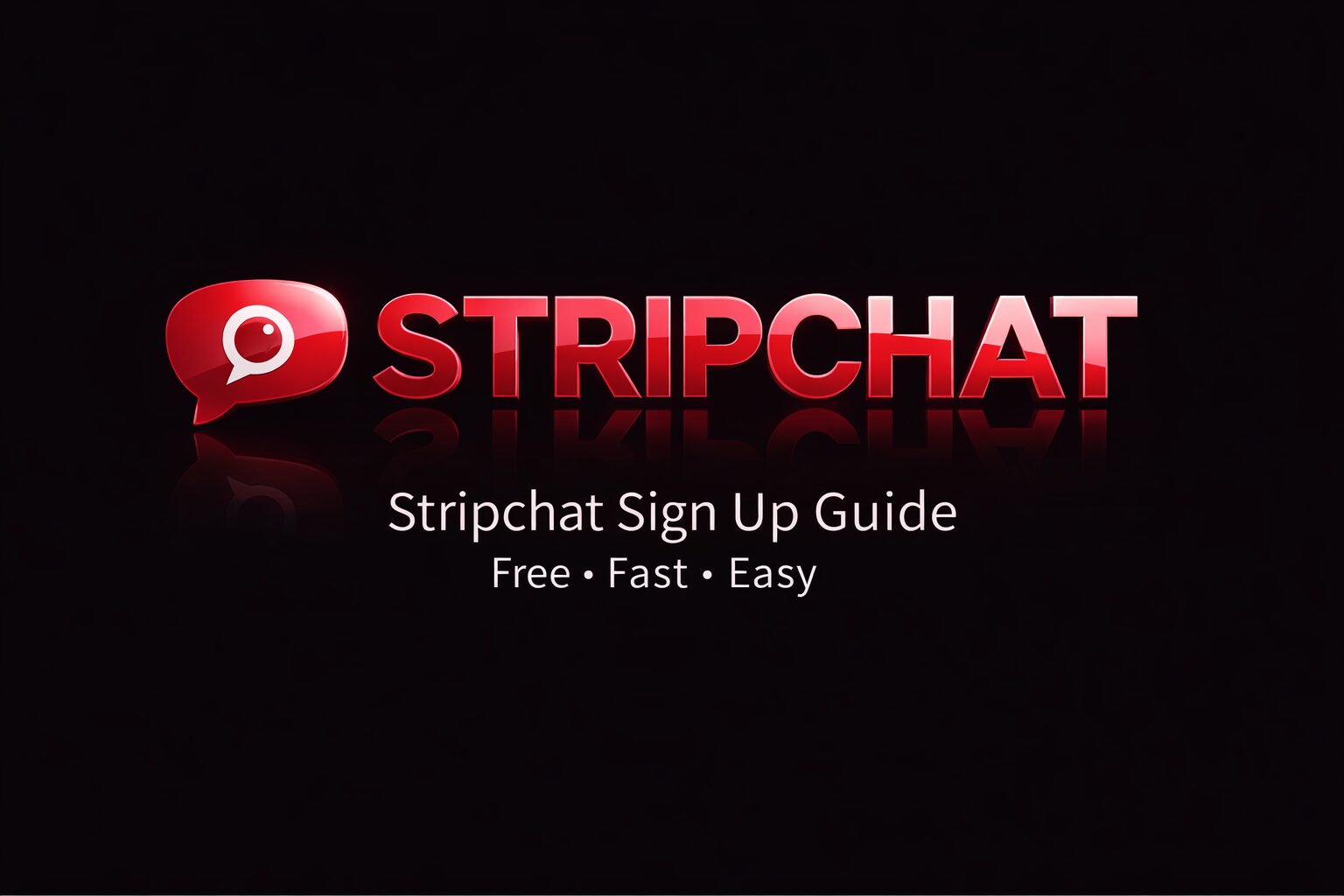 Stripchat sign up guide showing how to create a free account quickly and easily